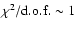 $\chi^2/\rm d.o.f. \sim 1$