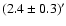 $(2.4 \pm 0.3)
^\prime$