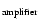 $_{{\rm amplifier}}$