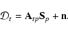 \begin{displaymath}{\mathcal D}_t = {\mathbf A}_{tp}{ \mathbf S}_p + \mathbf n .
\end{displaymath}