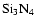 $\rm Si_3N_4$