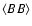 $\langle BB
\rangle$