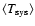 $\langle T_{\rm sys}\rangle$