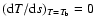 $({\rm d}T/{\rm d}s)_{T=T_{\rm b}}=0$