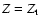 $Z=Z_{\rm t}$
