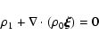 \begin{displaymath}\rho_{1}+\nabla\cdot(\rho_{0}\vec{\xi})=0
\end{displaymath}