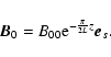 \begin{displaymath}\vec{B}_{0}= B_{00} {\rm e}^{-\frac{\pi}{2L}z}\vec{e}_{s}.
\end{displaymath}