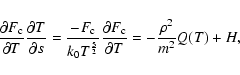 \begin{displaymath}\frac{\partial F_{\rm c}}{\partial T} \frac{\partial T}{\part...
...rtial F_{\rm c}}{\partial
T }= -\frac{\rho^{2}}{m^{2}}Q(T)+ H,
\end{displaymath}