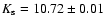 $K_{\rm s}=10.72\pm0.01$
