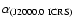 $\alpha_{\rm (J2000.0~ICRS)}$