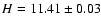 $H=11.41\pm0.03$