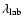 $\lambda_{\rm lab}$