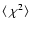 $\langle~\chi^2 \rangle$