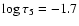 $\log\tau_5=-1.7$