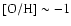 $\rm [O/H]\sim -1$