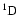 $^1{\rm D}$