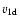 $v_{{\rm 1d}}$