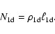 \begin{displaymath}N_{{\rm 1d}} = \rho_{{\rm 1d}} \ell_{{\rm 1d}}.
\end{displaymath}