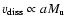 $v_{{\rm diss}} \propto a M_{{\rm u}}$