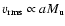 $v_{{\rm rms}} \propto a M_{{\rm u}}$