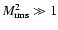 $M_{{\rm rms}}^{2} \gg 1$