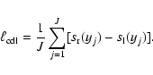 \begin{displaymath}\ell_{{\rm cdl}} = \frac{1}{J} \sum_{j=1}^{J} [ s_{{\rm r}}(y_{j}) - s_{{\rm l}}(y_{j}) ].
\end{displaymath}