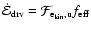 $\dot{\cal E}_{{\rm drv}} = {\cal
F}_{{\rm e_{{\rm kin}},u}} f_{{\rm eff}}$