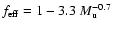 $f_{{\rm eff}} = 1 - 3.3 \; M_{{\rm u}}^{-0.7}$