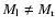 $M_{{\rm l}} \ne M_{{\rm r}}$