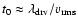 $t_{{\rm0}} \approx
\lambda_{{\rm drv}} / v_{{\rm rms}}$