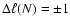 $\Delta \ell ( N ) = \pm 1$