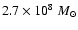 $2.7\times 10^8~M_{\odot}$
