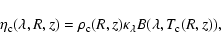 \begin{displaymath}\eta_{\rm c}(\lambda,R,z) = \rho_{\rm c}(R,z) \kappa_{\lambda} B(\lambda,T_{\rm c}(R,z)),
\end{displaymath}
