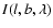 $I(l,b,\lambda)$