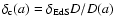 $\delta _{\rm c}(a)=\delta _{\rm EdS}D/D(a)$