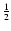${\frac 12}$