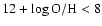 $12+\log{\rm O/H} <8$