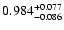 $\rm0.984^{+0.077}_{-0.086}$