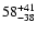 $\rm 58^{ +41}_{ -38}$