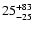 $\rm 25^{ +83}_{ -25}$