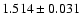 $1.514 \pm 0.031$