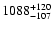 $\rm 1088^{ +120}_{-107}$