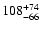 $\rm 108^{ +74}_{ -66}$