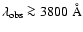 $\lambda_{\rm obs} \ga 3800~{\rm\AA}$