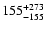 $\rm 155^{ +273}_{-155}$