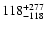 $\rm 118^{ +277}_{-118}$