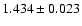 $1.434 \pm 0.023$