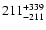 $\rm 211^{ +339}_{-211}$