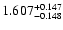 $\rm 1.607^{+0.147}_{-0.148}$