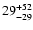$\rm 29^{ +52}_{ -29}$